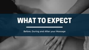 Read more about the article What to expect during your massage