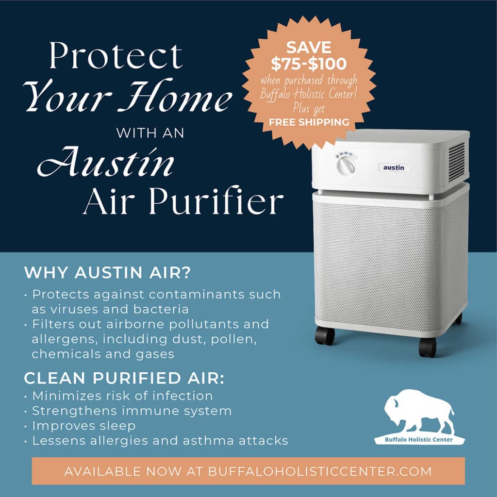 We're so excited to announce that Buffalo Holistic Center is now selling Austin Air Purifiers to help you protect your home!